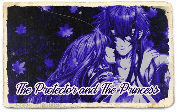 Fanfic / Fanfiction The Protector and The Princess