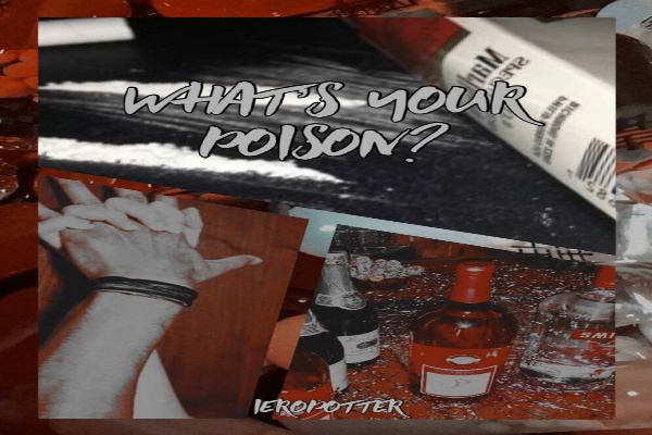 Fanfic / Fanfiction What's Your Poison?