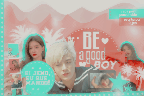 Fanfic / Fanfiction Be a Good Boy - Lee Jeno (NCT)