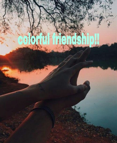 Fanfic / Fanfiction Colorful friendship - noah schnapp