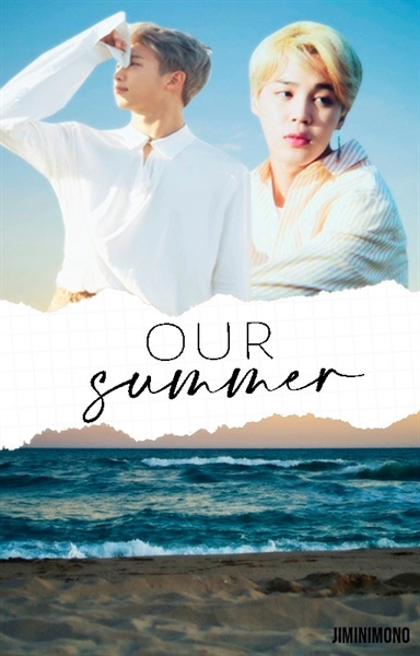 Fanfic / Fanfiction OUR SUMMER; minjoon