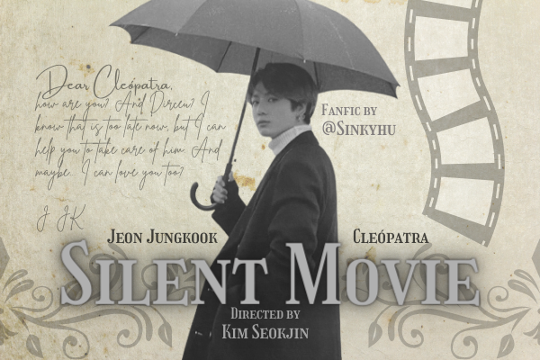 Fanfic / Fanfiction Silent Movie - (Imagine Jeon Jungkook)