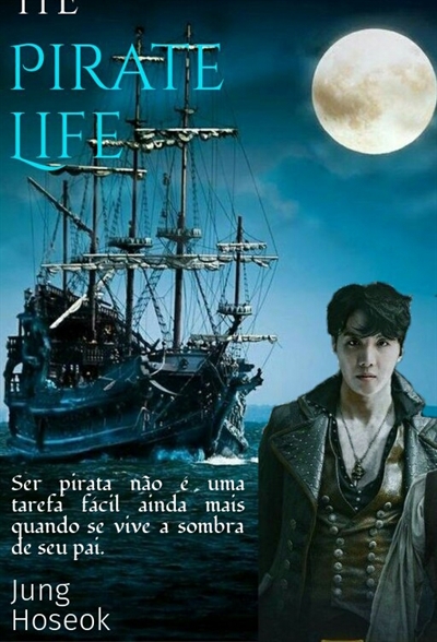 Fanfic / Fanfiction The Pirate Life (J-Hope - BTS)