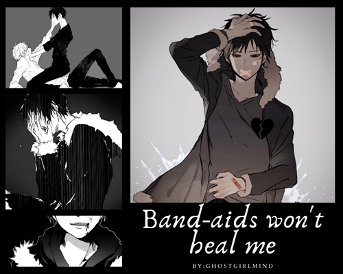 Fanfic / Fanfiction Band-aids won't heal me