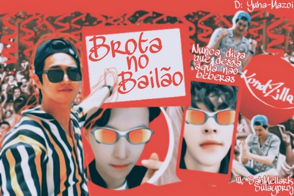 Fanfic / Fanfiction Brota no bailão