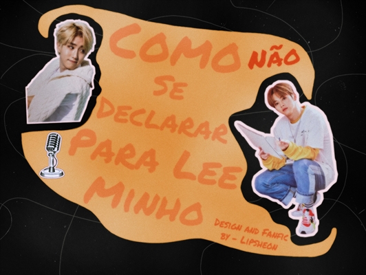 Fanfic / Fanfiction Como Não Se Declarar Para Lee Minho; Minsung