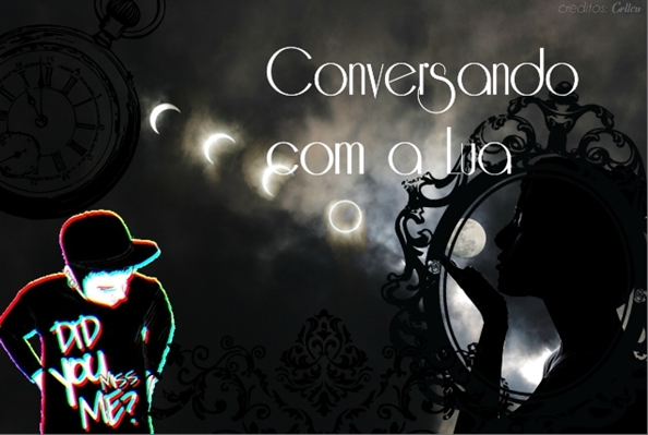 Fanfic / Fanfiction Conversando com a Lua