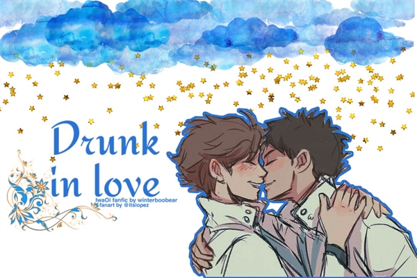 Fanfic / Fanfiction Drunk in Love