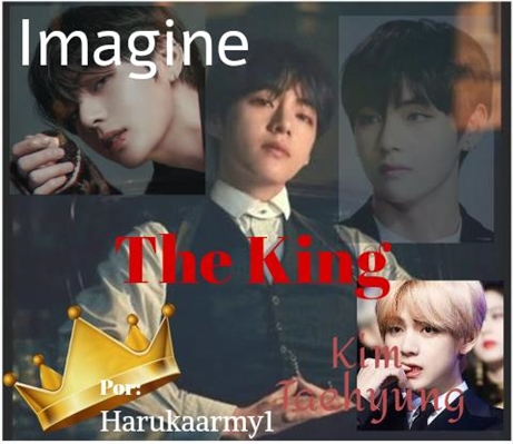 Fanfic / Fanfiction Imagine Kim Taehyung - The King