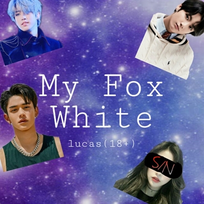 Fanfic / Fanfiction My Fox White(lucas)