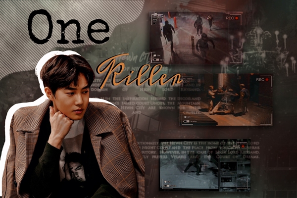 Fanfic / Fanfiction One Killer - Kim Junmyeon ( Imagine Suho )