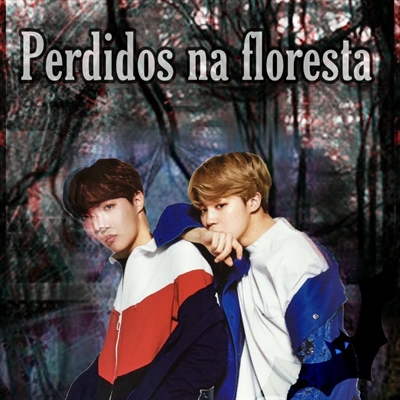 Fanfic / Fanfiction Perdidos na floresta(vkook e jihope)