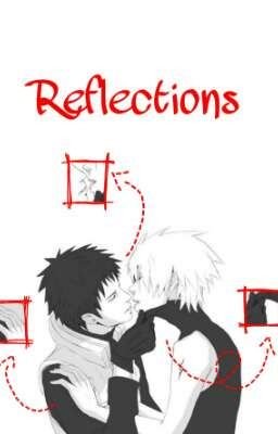 Fanfic / Fanfiction Reflections, My Reflections - Obikaka;