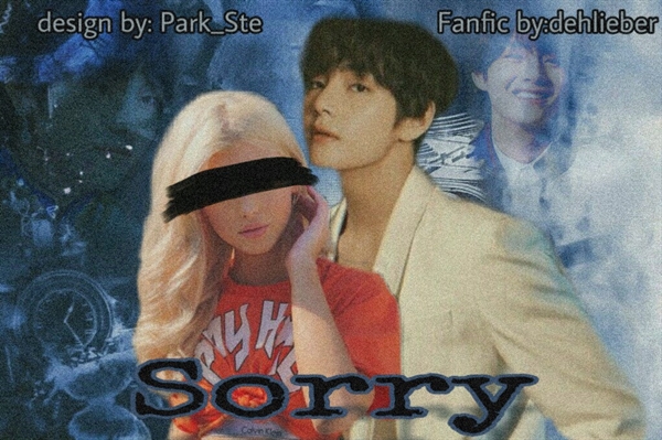 Fanfic / Fanfiction Sorry - Kim Taehyung