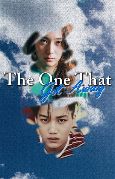 Fanfic / Fanfiction The One That Got Away