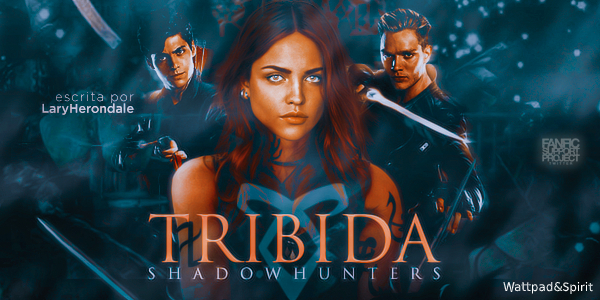 Fanfic / Fanfiction Tribrida (Shadowhunters)