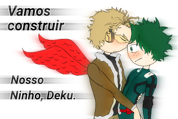 Hist Ria Vamos Construir Nosso Ninho Deku Hist Ria Escrita Por Sra Gd Nz Spirit Fanfics E