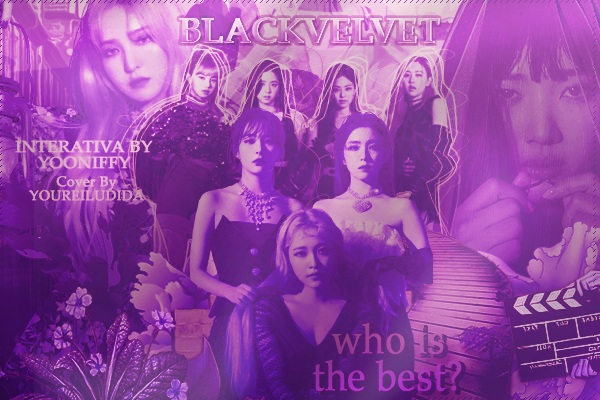 Fanfic / Fanfiction BLACKVELVET: who is the best?!;; Interativa K-Pop