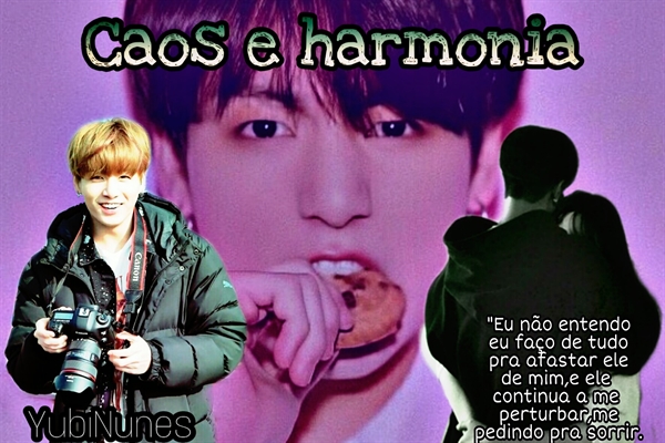 Fanfic / Fanfiction Caos e harmonia.