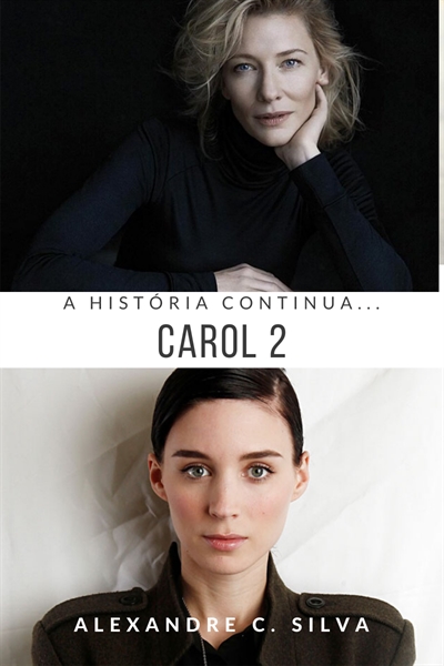 Fanfic / Fanfiction Carol 2 : A história Continua