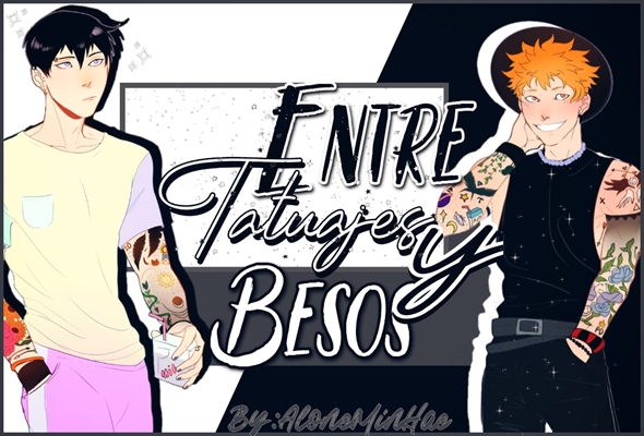 Fanfic / Fanfiction "Entre Tatuajes y Besos"