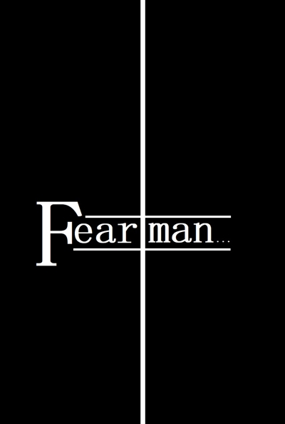 Fanfic / Fanfiction Fearman - Contos Sombrios