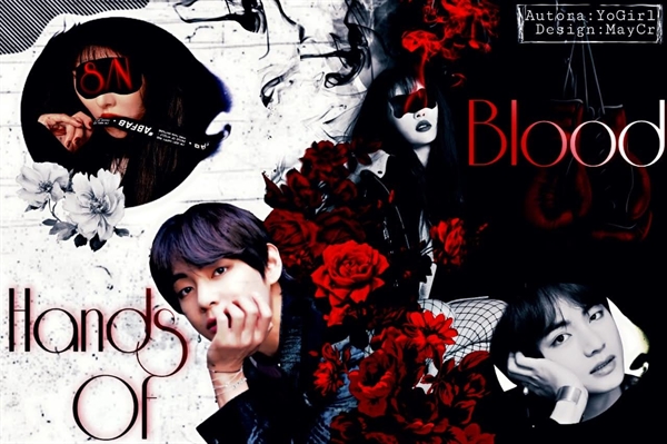 Fanfic / Fanfiction Hands of Blood (Kim Taehyung)