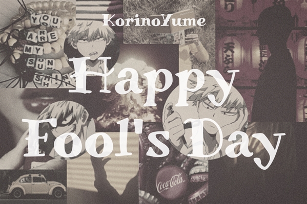 Fanfic / Fanfiction Happy Fool's Day