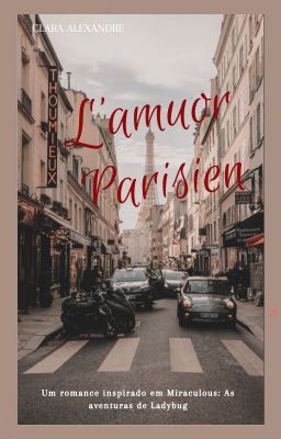 Fanfic / Fanfiction L'amour parisien