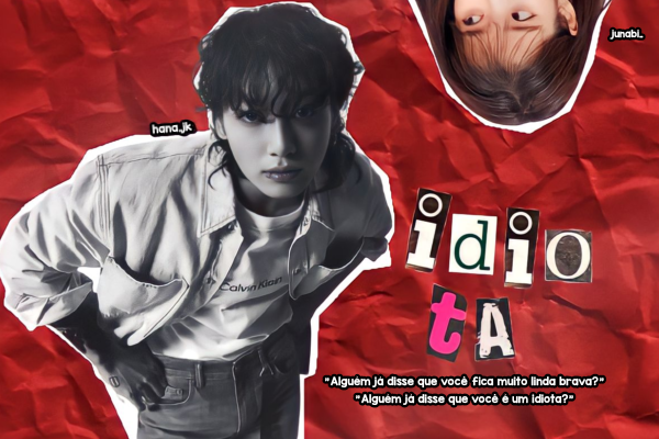 Fanfic / Fanfiction O idiota ( Jeon Jungkook )