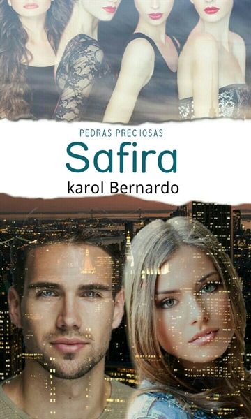 Fanfic / Fanfiction Safira - Pedras Preciosas III