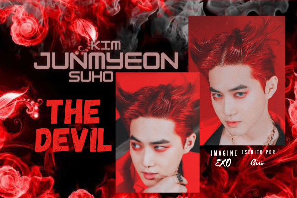 Fanfic / Fanfiction The Devil - Suho Junmyeon EXO