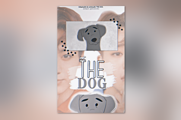 Fanfic / Fanfiction THE DOG.