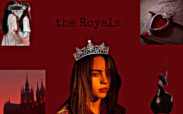 Fanfic / Fanfiction The royals - billie eilish