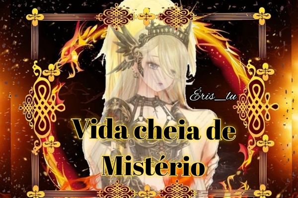 História Vida Cheia De Mistério A Vida Que Eu Nunca Sonhei História