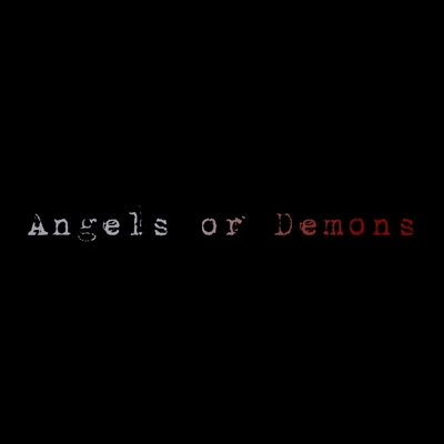 Fanfic / Fanfiction Angels or Demons