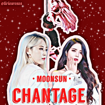 Fanfic / Fanfiction Chantage - Moonsun (em revisão)