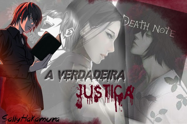 Fanfic / Fanfiction Death note - A verdadeira justiça.