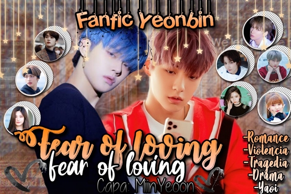 Fanfic / Fanfiction Fear of loving - Yeonbin (TXT)