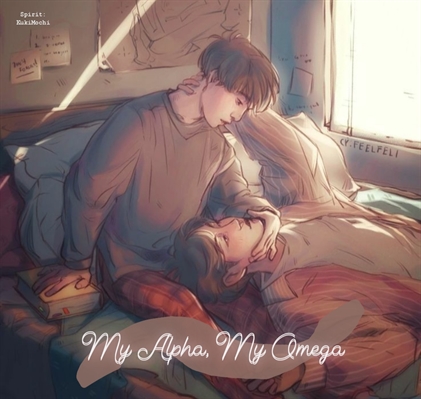 Fanfic / Fanfiction My Alpha, My Omega - ABO Sope