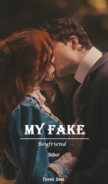 Fanfic / Fanfiction My Fake Boyfriend - Shirbert