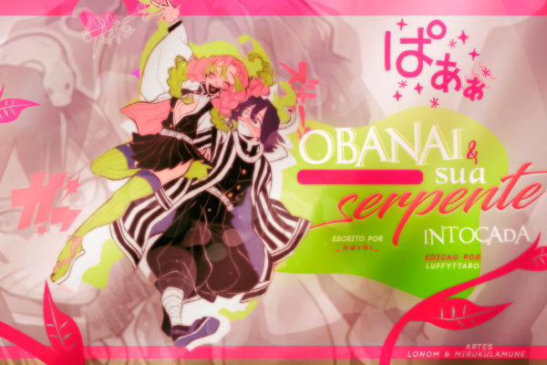 História Um amor inesperado Iguro Obanai X leitora - Conhecendo a filha do  Oyakata-sama - História escrita por esposa_do_Ace - Spirit Fanfics e  Histórias