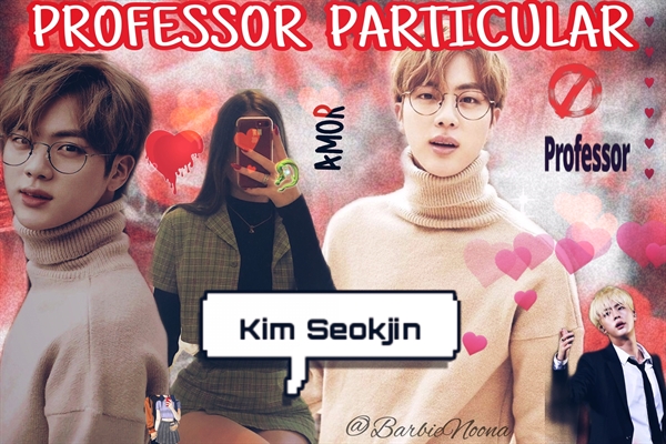 Fanfic / Fanfiction Professor particular (Kim SeokJin) -oneshot