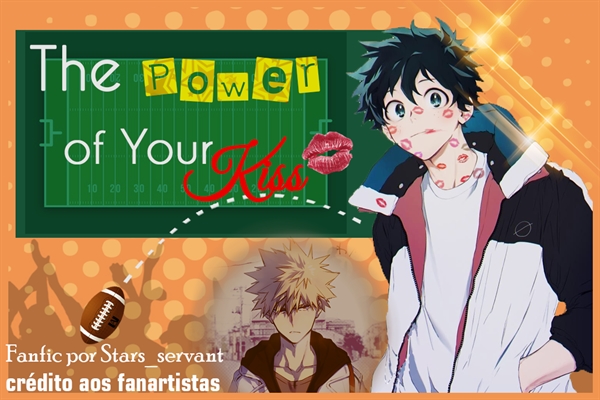 Fanfic / Fanfiction The power of your Kiss