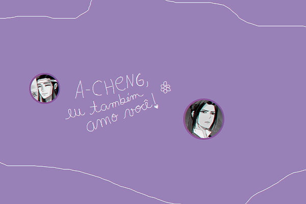 Fanfic / Fanfiction A-Cheng, eu também te amo!