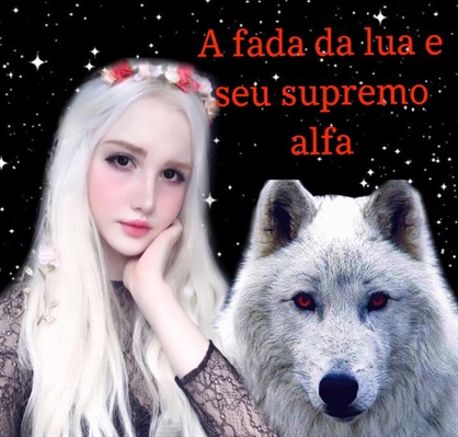 História Lua Superior II - A Nova Lua - História escrita por DwenDL_ -  Spirit Fanfics e Histórias