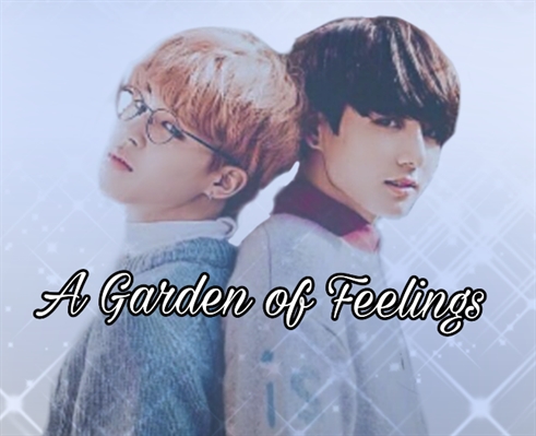 Fanfic / Fanfiction A Garden of Feelings