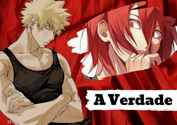 Fanfic / Fanfiction A Verdade II KiriBaku