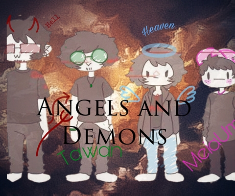 História Entre Anjos e Demônios - História escrita por The_Chairman -  Spirit Fanfics e Histórias