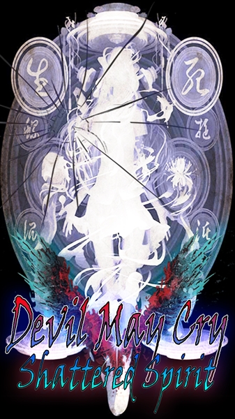 Fanfic / Fanfiction Devil May Cry: Shattered Spirit